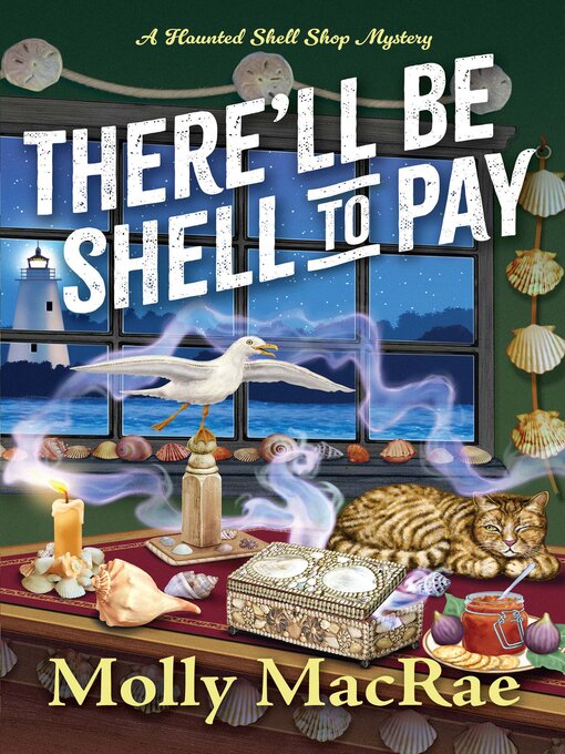 Title details for There'll Be Shell to Pay by Molly MacRae - Available